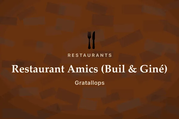 Restaurant Amics (Buil & Giné) — Winery restaurant, Gratallops, Priorat