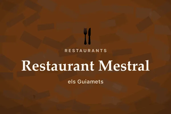 Restaurant Mestral — Rural, els Guiamets, Priorat